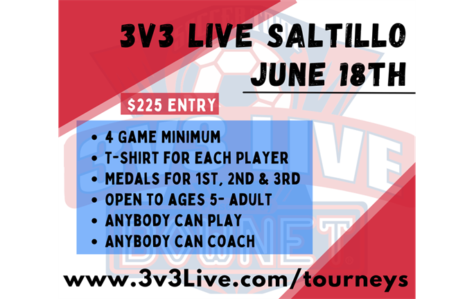 3v3 Live Soccer Tournament - Saltillo - June 18, 2022